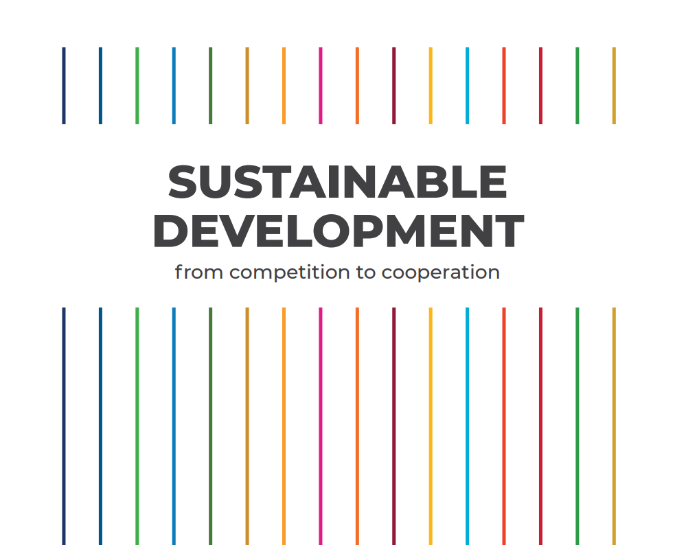 Sustainable Development – from competition to cooperation
