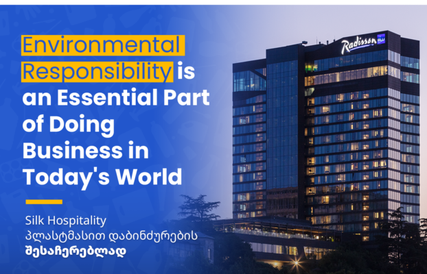 გაიცანით კონკურსის Beat Plastic Pollution მონაწილე კომპანია – „Silk Hospitality”